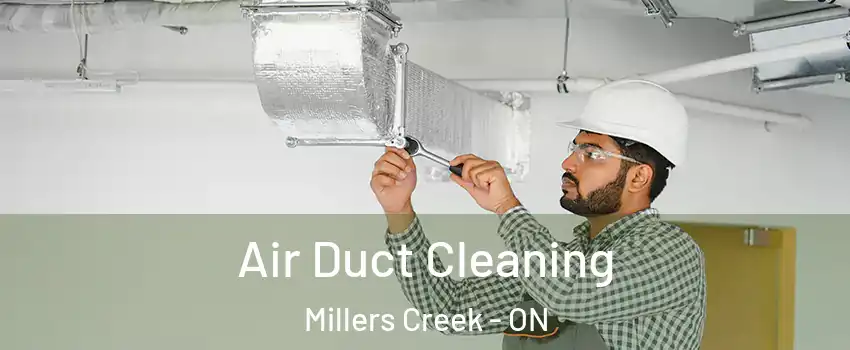  Air Duct Cleaning Millers Creek - ON