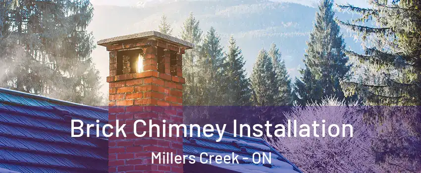  Brick Chimney Installation Millers Creek - ON