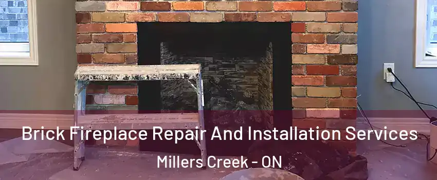  Brick Fireplace Repair And Installation Services Millers Creek - ON