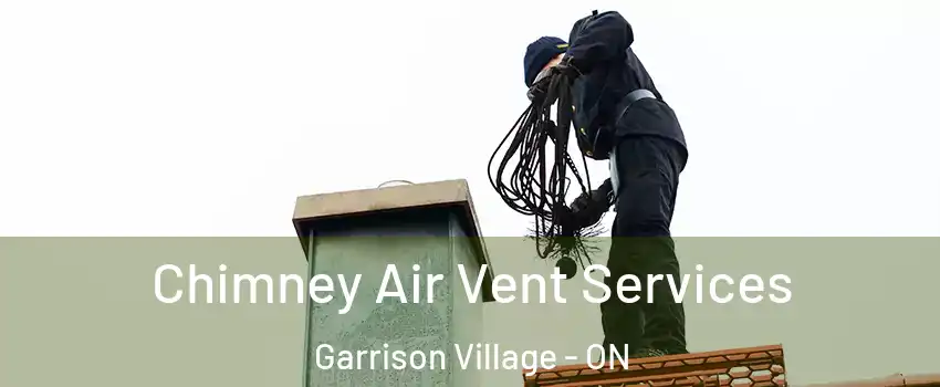  Chimney Air Vent Services Garrison Village - ON