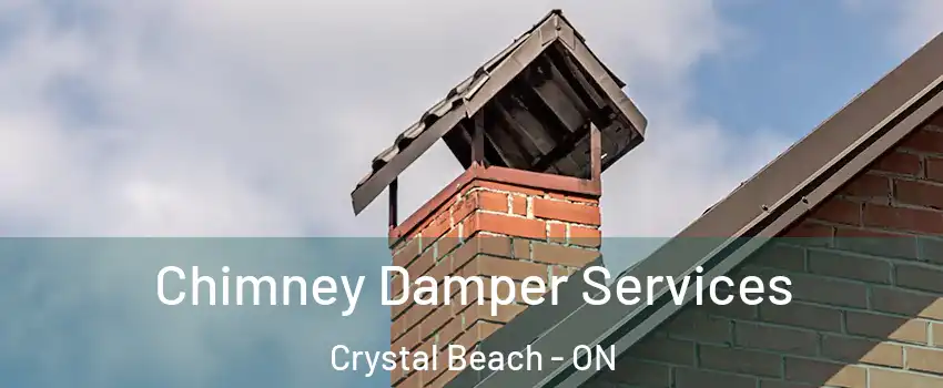  Chimney Damper Services Crystal Beach - ON