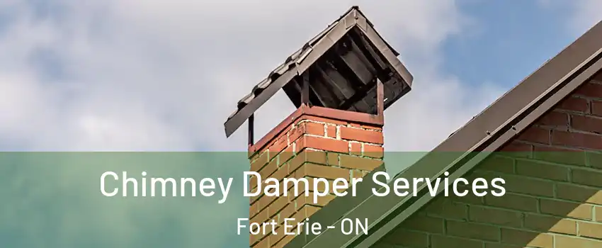  Chimney Damper Services Fort Erie - ON