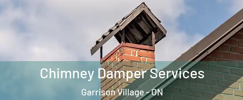  Chimney Damper Services Garrison Village - ON