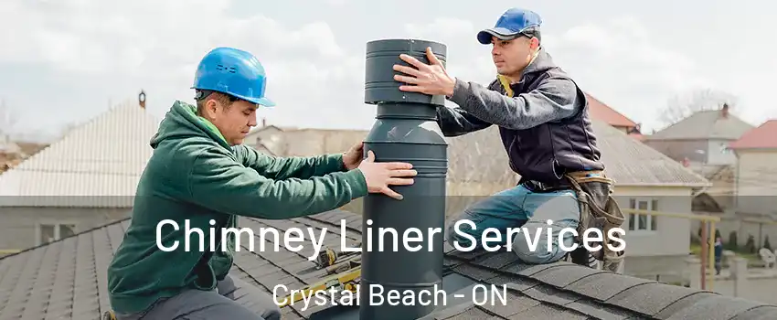  Chimney Liner Services Crystal Beach - ON