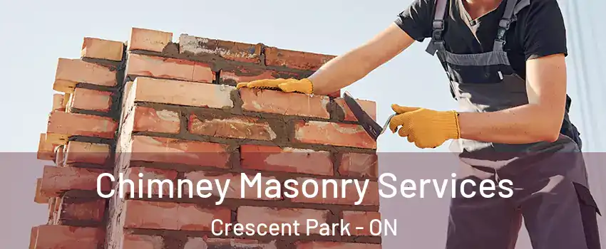  Chimney Masonry Services Crescent Park - ON