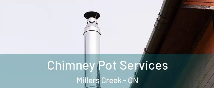  Chimney Pot Services Millers Creek - ON