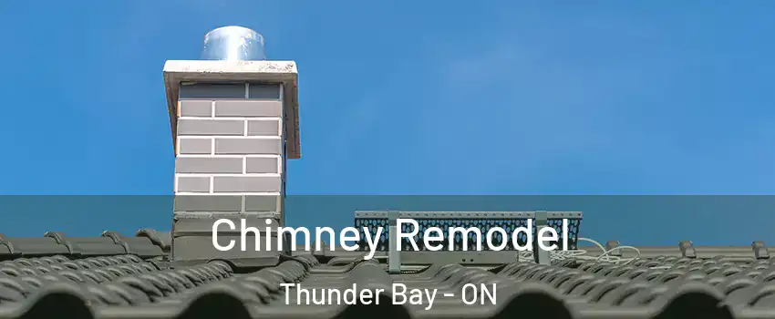  Chimney Remodel Thunder Bay - ON