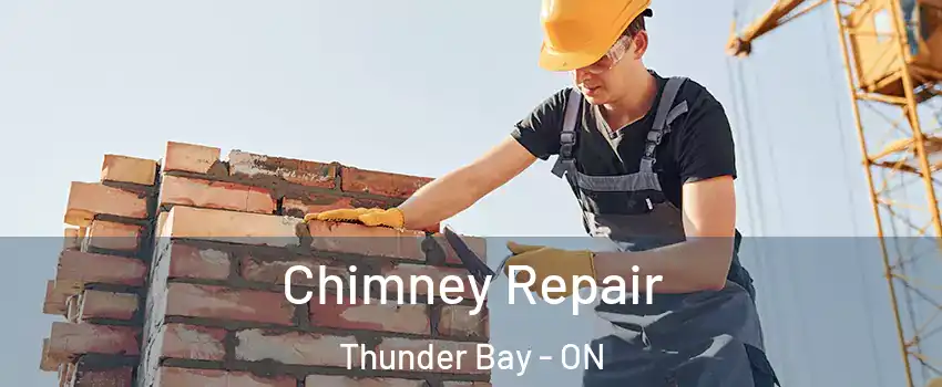  Chimney Repair Thunder Bay - ON