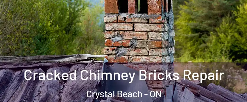  Cracked Chimney Bricks Repair Crystal Beach - ON