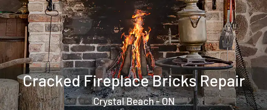  Cracked Fireplace Bricks Repair Crystal Beach - ON