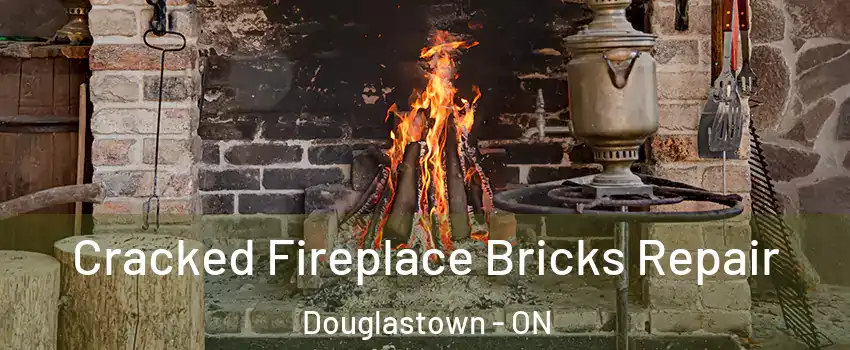  Cracked Fireplace Bricks Repair Douglastown - ON