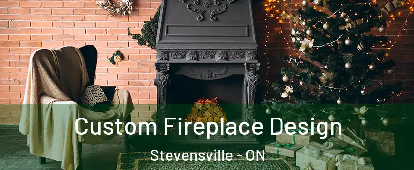  Custom Fireplace Design Stevensville - ON