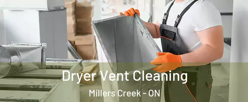  Dryer Vent Cleaning Millers Creek - ON