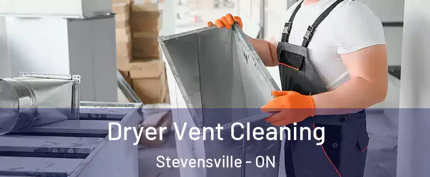  Dryer Vent Cleaning Stevensville - ON