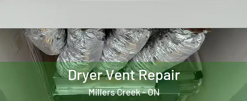  Dryer Vent Repair Millers Creek - ON
