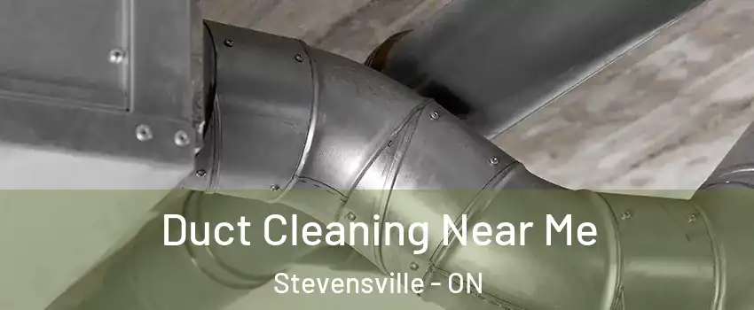  Duct Cleaning Near Me Stevensville - ON