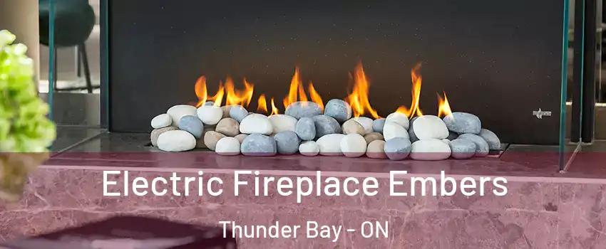  Electric Fireplace Embers Thunder Bay - ON