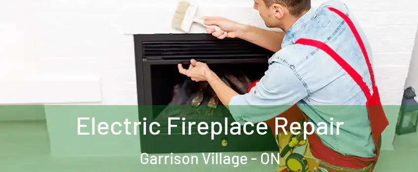  Electric Fireplace Repair Garrison Village - ON