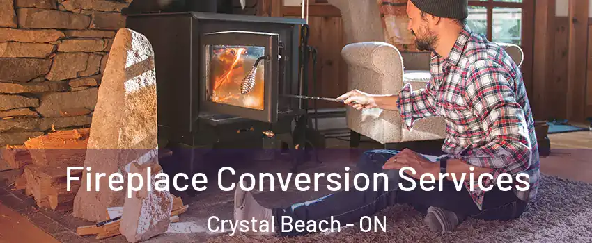  Fireplace Conversion Services Crystal Beach - ON