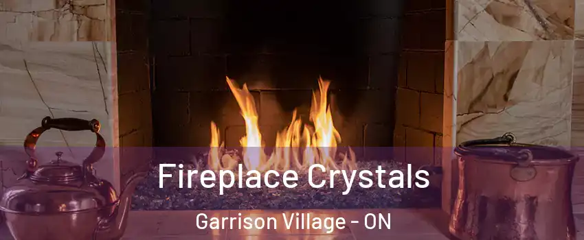  Fireplace Crystals Garrison Village - ON