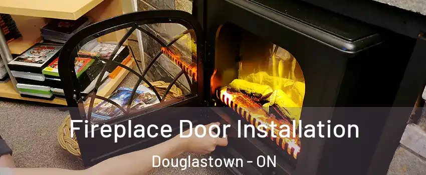  Fireplace Door Installation Douglastown - ON