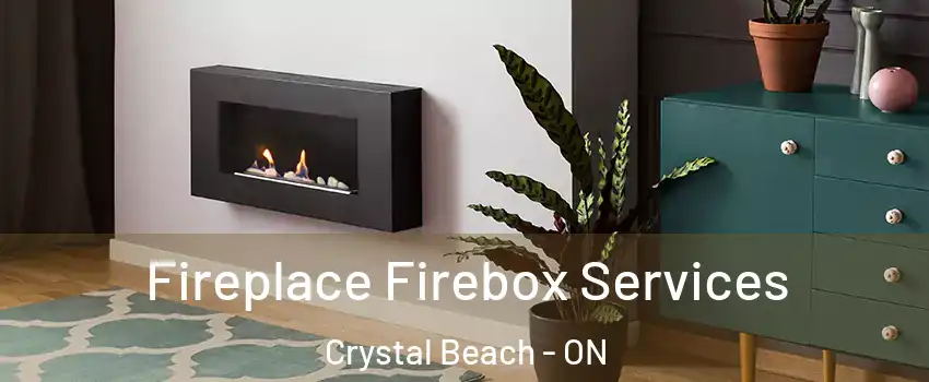  Fireplace Firebox Services Crystal Beach - ON