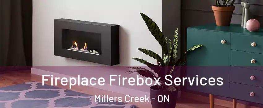  Fireplace Firebox Services Millers Creek - ON
