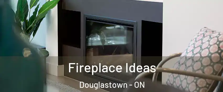  Fireplace Ideas Douglastown - ON