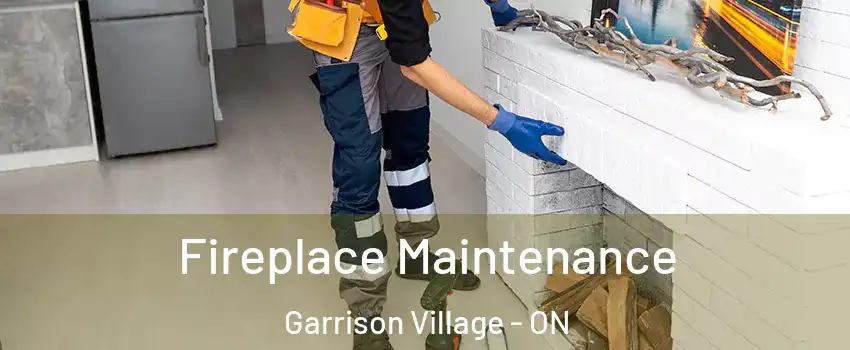  Fireplace Maintenance Garrison Village - ON