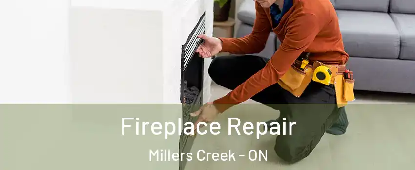  Fireplace Repair Millers Creek - ON