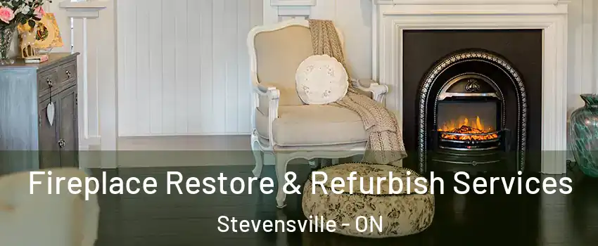  Fireplace Restore & Refurbish Services Stevensville - ON