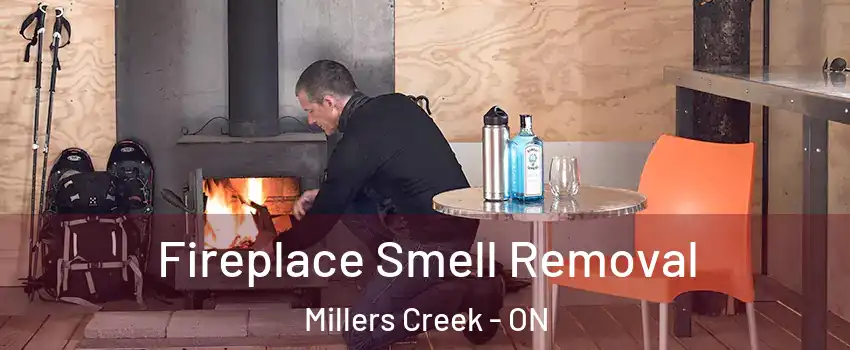  Fireplace Smell Removal Millers Creek - ON