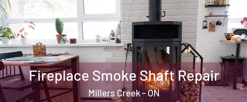  Fireplace Smoke Shaft Repair Millers Creek - ON