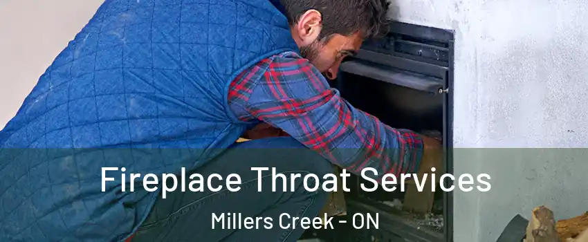  Fireplace Throat Services Millers Creek - ON