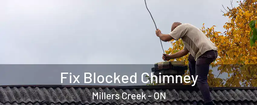  Fix Blocked Chimney Millers Creek - ON
