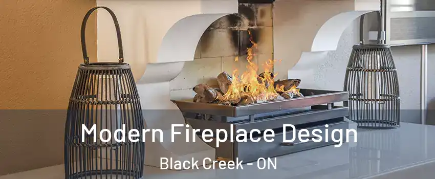  Modern Fireplace Design Black Creek - ON