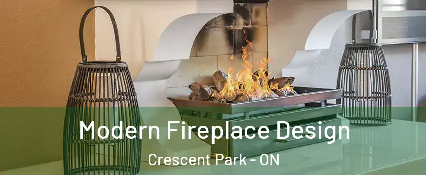  Modern Fireplace Design Crescent Park - ON