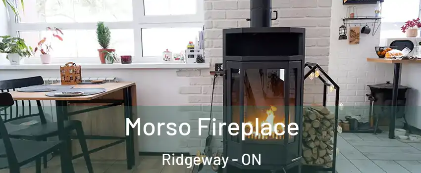  Morso Fireplace Ridgeway - ON