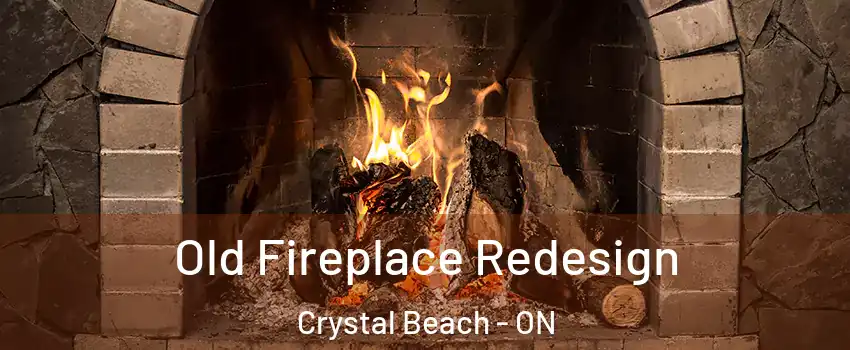 Old Fireplace Redesign Crystal Beach - ON