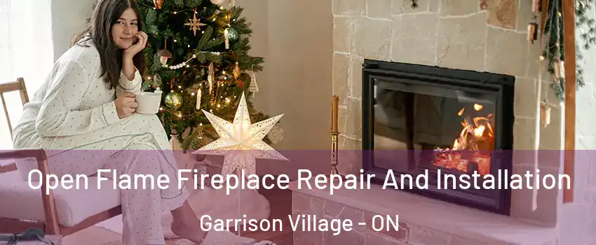  Open Flame Fireplace Repair And Installation Garrison Village - ON