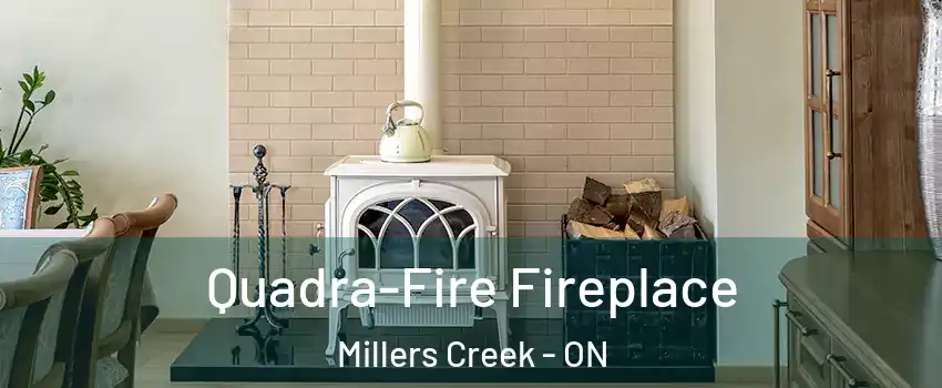  Quadra-Fire Fireplace Millers Creek - ON