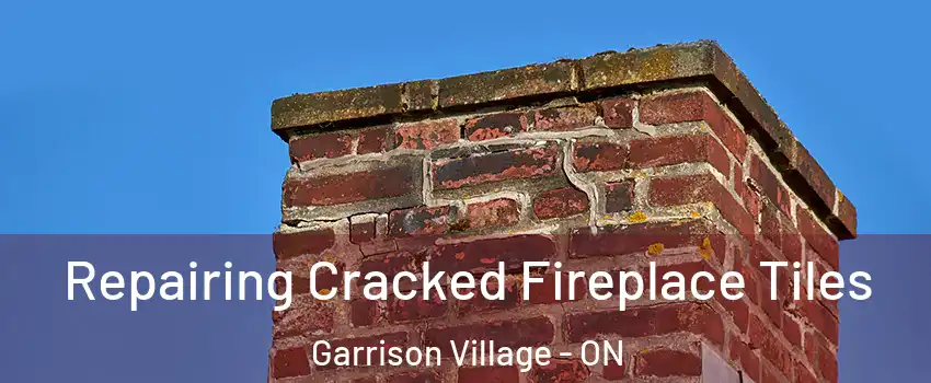  Repairing Cracked Fireplace Tiles Garrison Village - ON