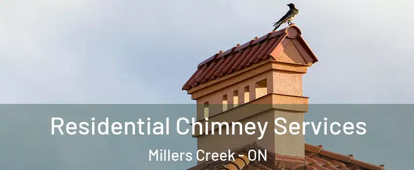  Residential Chimney Services Millers Creek - ON
