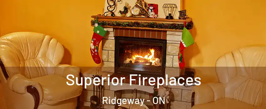  Superior Fireplaces Ridgeway - ON