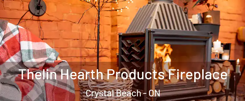  Thelin Hearth Products Fireplace Crystal Beach - ON