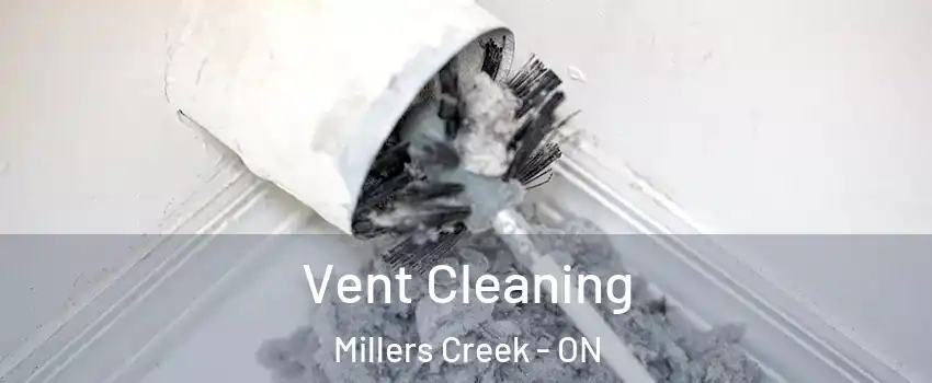  Vent Cleaning Millers Creek - ON