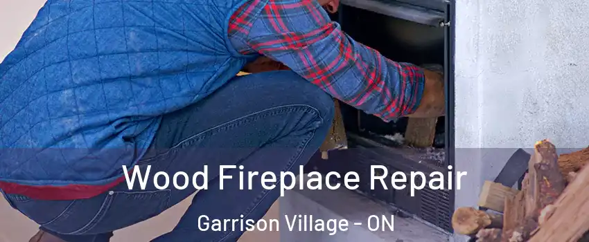  Wood Fireplace Repair Garrison Village - ON