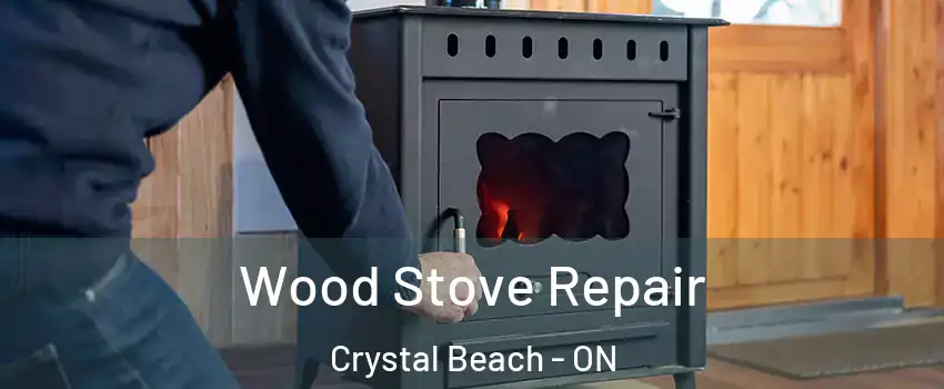  Wood Stove Repair Crystal Beach - ON