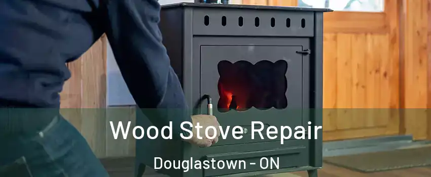  Wood Stove Repair Douglastown - ON